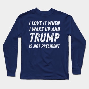 Trump is Not My President Long Sleeve T-Shirt